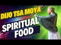 Spiritual food you should eat dijo tsa moya