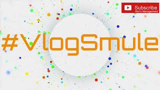 KARAOKE Ya Badrotim #vlogsmule