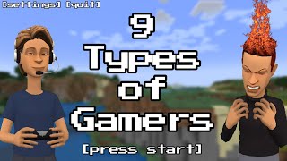 9 Types Of Gamers Plotagon Cc Available