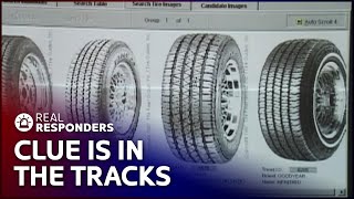 Can Tire Tracks Reveal The True Criminal? | The New Detectives | Real Responders