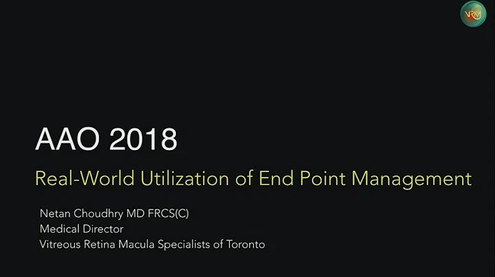 AAO 2018   “Real World Utility of Endpoint Management”