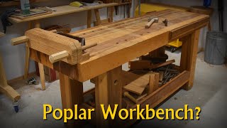 You can't make a bench out of Poplar. 9 years later.... Tool Fool Friday
