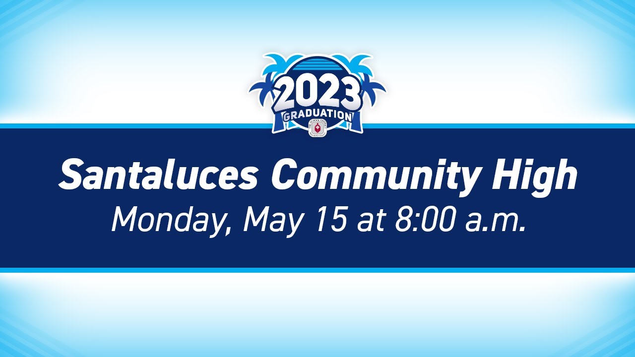 2023 Santaluces Community High School Graduation YouTube
