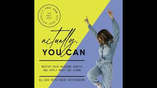 43. Master your reading habits and apply what you learn with Nick Hutchinson