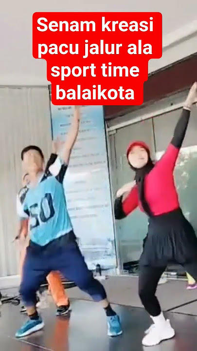Senam kreasi pacu jalur ala sport time balaikota #dance