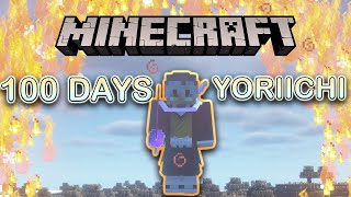 100 Days In Minecraft Demon Slayer As Yoriichi