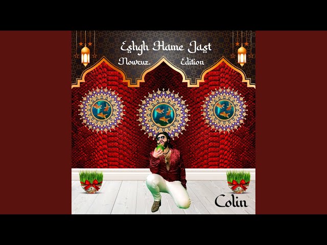Eshgh Hame Jast (Nowruz Extended Mix)