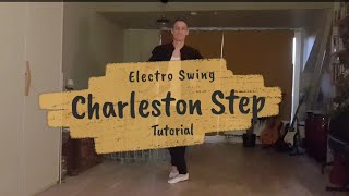 Charleston Step | Dance Tutorial | Electro Swing