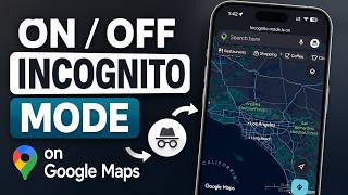 Full How to Turn ON/OFF incognito mode on Google Maps app (2026) Update