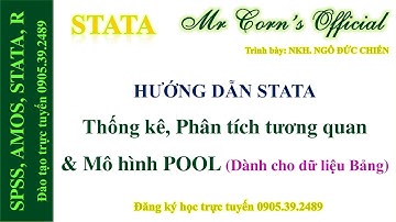 30.10.2022 Hướng dẫn STATA | Thống kê, Phân tích Tương quan & Mô hình POOL ( Dành cho dữ liệu Bảng)