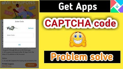 mi get Apps CAPTCHA code problem solve अब Product Redeem कर पाओगे