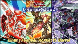 FIRST TIME USING ROKKET ft. BORREL DECK IN LIMIT 1 FESTIVAL | Yu-Gi-Oh! Master Duel | Game Replay