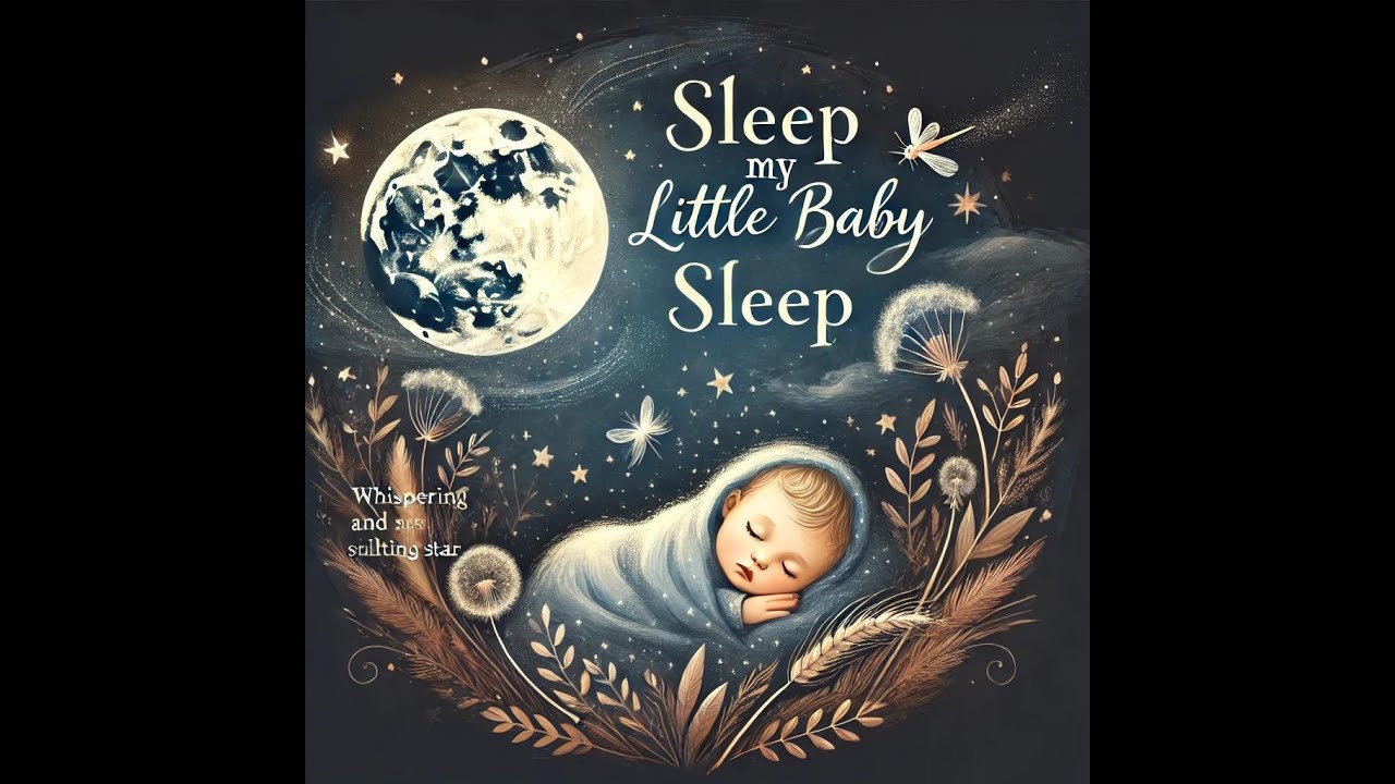 sleep-my-little-baby-youtube
