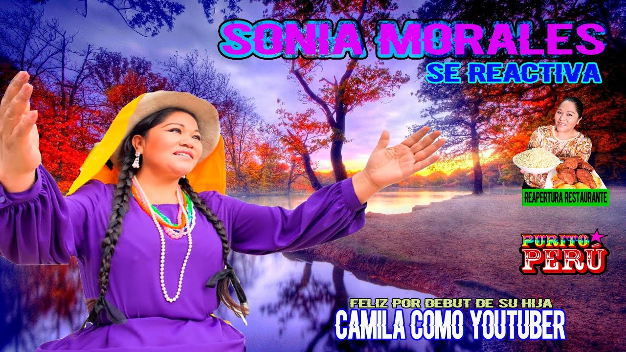 SONIA MORALES FELIZ CON DEBUT DE SU HIJA COMO YOUTUBER Y REABRE RESTAURANTE PURITO PERU
