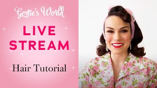 Gertie&#39;s Live Stream 2/29: Hair Tutorial