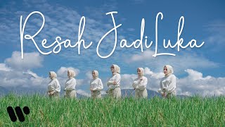 Putih Abu-abu - Resah Jadi Luka [Official Music Video]