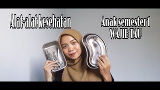 Pengenalan Alat-Alat Kesehatan Semester 1 Wajib Tau Kebidanan