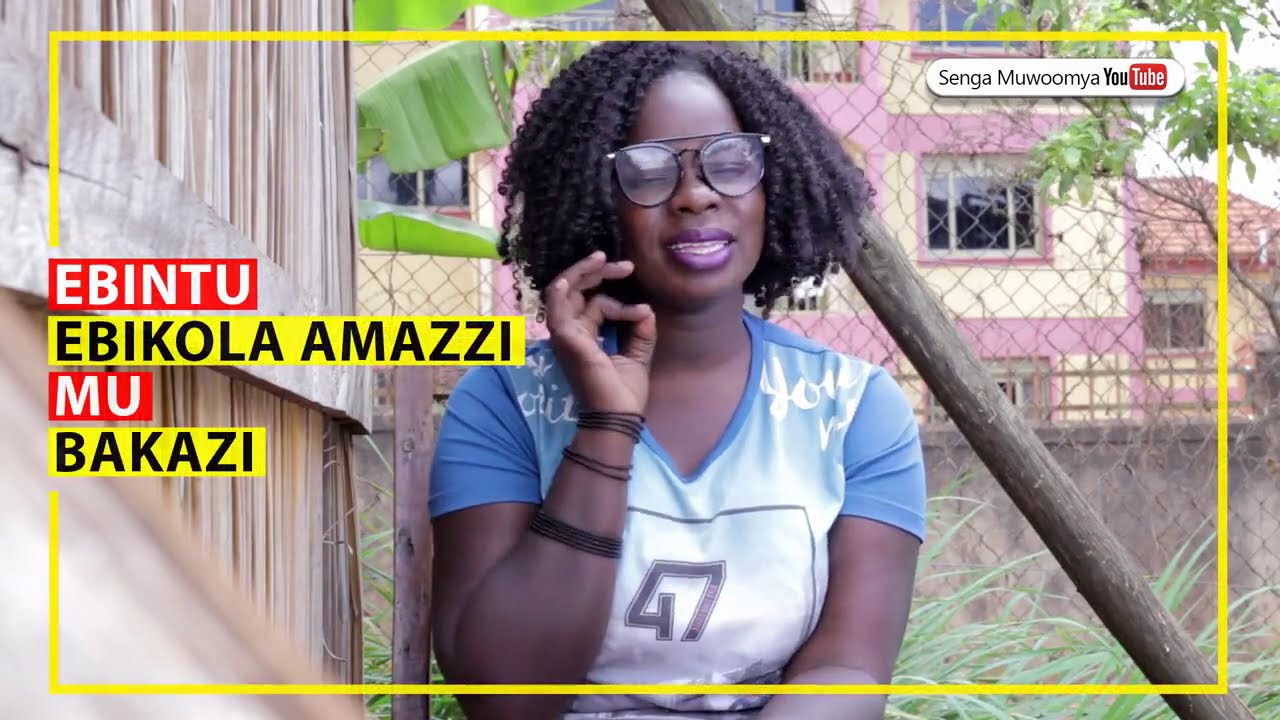 Ebintu Ebileeta Amazzi 💦 Mu Mana - Senga Muwoomya