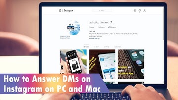 How to Answer DMs on Instagram on PC and Mac in 2019