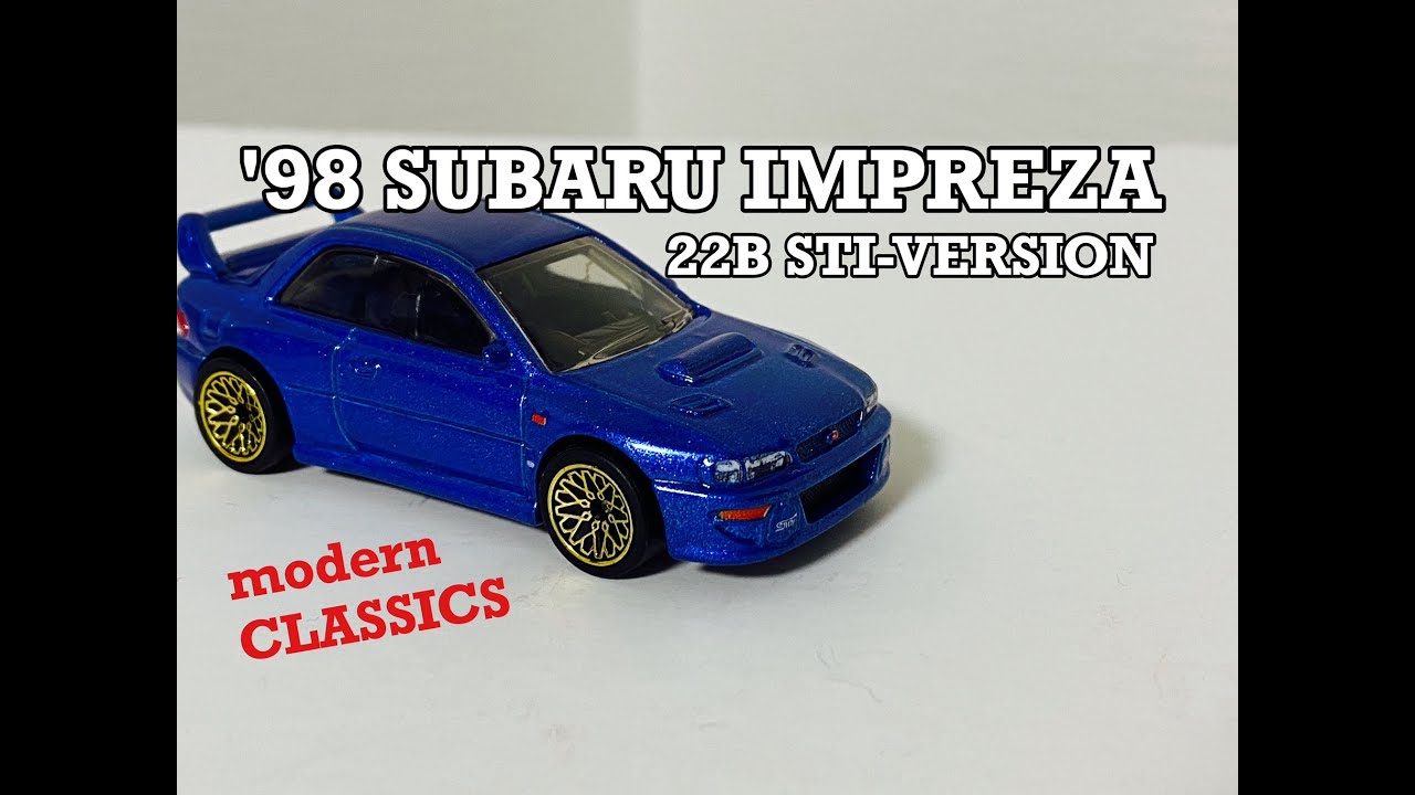 初代sti 98 Subaru Impreza 22b Sti Version Modern Classics 2 5 Hotwheels スバルインプレッサstiバージョン ホットウイール Youtube