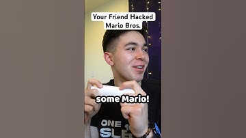 Your Friend Hacked Mario Bros.