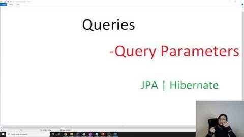 JPA Queries - Query Parameters