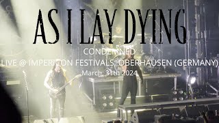 2024-03-31 - As I Lay Dying - Condemned (Live @ Impericon Festivals, Oberhausen)