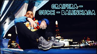 GRAIFERA - GUCCI - BALENCIAGA [Prod by Diamondz]