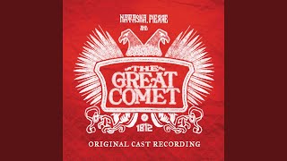 Video thumbnail of "Dave Malloy - The Great Comet of 1812"