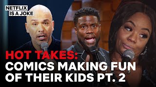 Kevin Hart, Jo Koy, Ms. Pat, and more Joke about their Kids Pt. 2 | Netflix