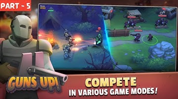 GUNS UP! Mobile - Gameplay Walkthrough Part - 5 | Android - iOS | Gamez Battle King