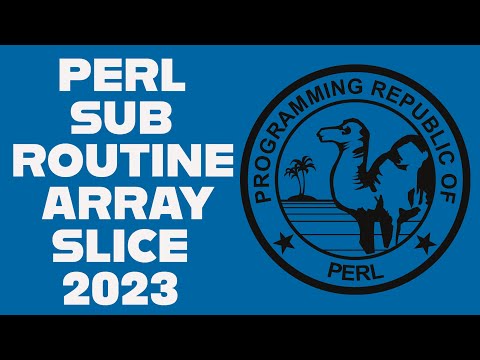 Perl Subroutine Array Slicing Tutorial For Beginners 2023