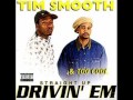 Tim Smooth & Too Cool – Straight Up Drivin' Em | Releases | Discogs