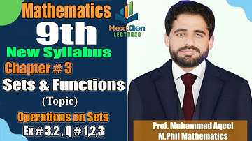 9th Class Math New Book 2025 | Chap #3 | Ex 3.2 Q#1–3 | Operations on Sets | PCTB | Part 1 Math