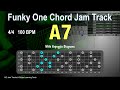 A7 One Chord Backing Track. Funky Groove 100 BPM with Arpeggio Diagrams