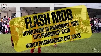 Flash Mob | Department of Pharmacy, UITS | UITS Pharmacy Club | World Pharmacists Day 2023