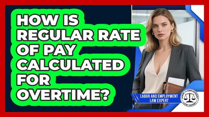 How Is Regular Rate Of Pay Calculated For Overtime? - Labor and Employment Law Expert