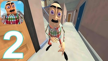 Hello Crazy Neighbor Game Secret Family Escape 3D Gameplay Walkthrough Part 2 (IOS/Android)