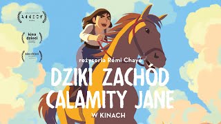 Dziki Zachód Calamity Jane | ZWIASTUN | w kinach od 11 lutego