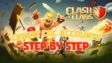 How to Create a Clash of Clans Account (Step by Step Guide) ✅