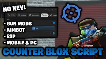 Counter Blox Script *NO KEY* 🔑 - Gun Mods, Aimbot, ESP, & More! (Works On Mobile & PC)