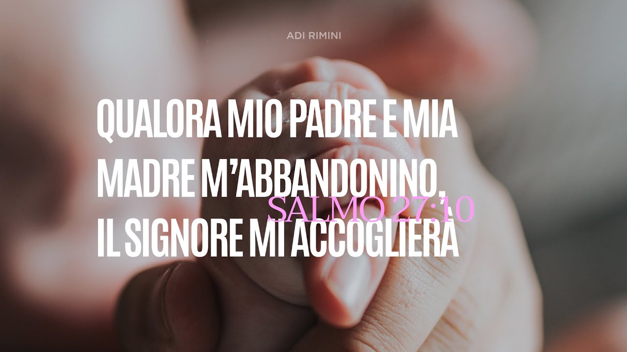 "L'amore del Padre" - Meditazione Salmo 27:10 - YouTube