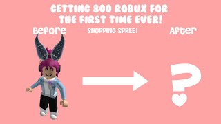 Getting 800 Robux for the First Time Ever! | Shopping Spree!