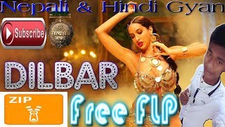 DILBAR DILBAR | Satyameva Jayate || Free FLP Project || Nepali & Hindi Gyan screenshot 2
