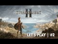 Titan Quest 2 Early Access Part 2 (PC) Warfare Earth Build