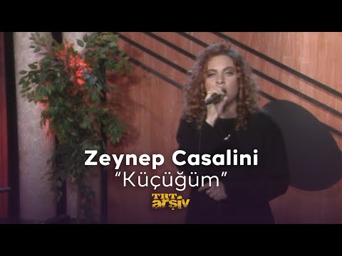 Zeynep Casalini - Küçüğüm (1995) | TRT Arşiv