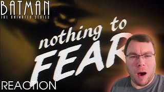 What Keeps the Batman Awake at Night? - BATMAN: THE ANIMATED SERIES 1x03 Nothing to Fear Reaction