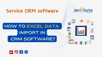 Importing Excel Data to CRM Software: Easy Data Migration Tutorial |How to import Excel data in CRM?
