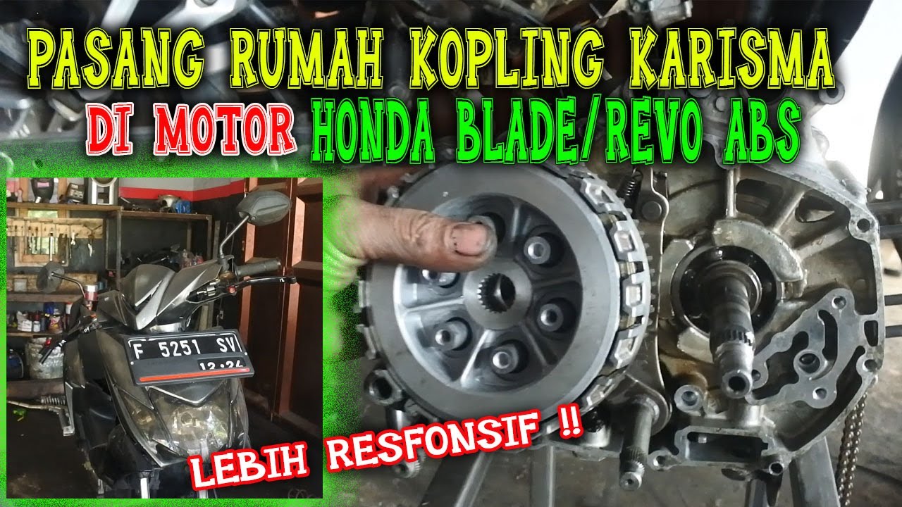 Full cara pasang rumah kopling KARISMA ke honda BLADE/REVO auto