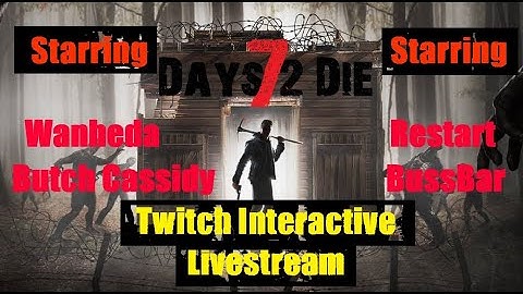 7 Days to Die Twitch Integration